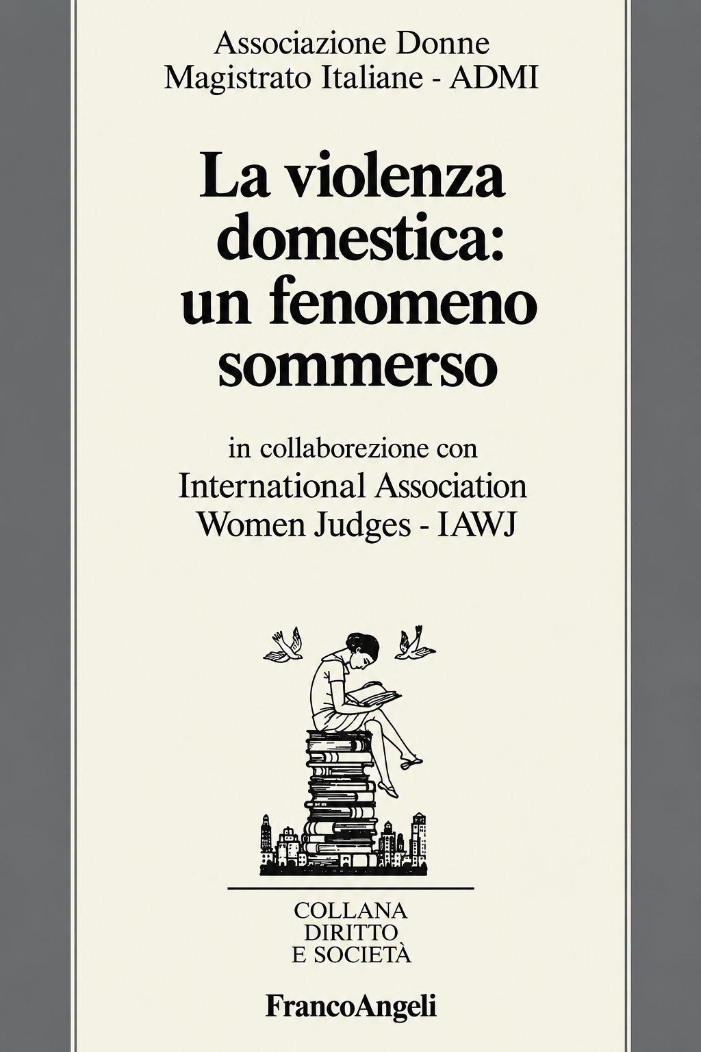 La violenza domestica: un fenomeno sommerso 